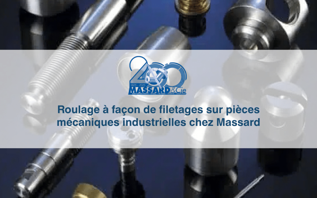 Roulage à façon de pièces industrielles | Massard